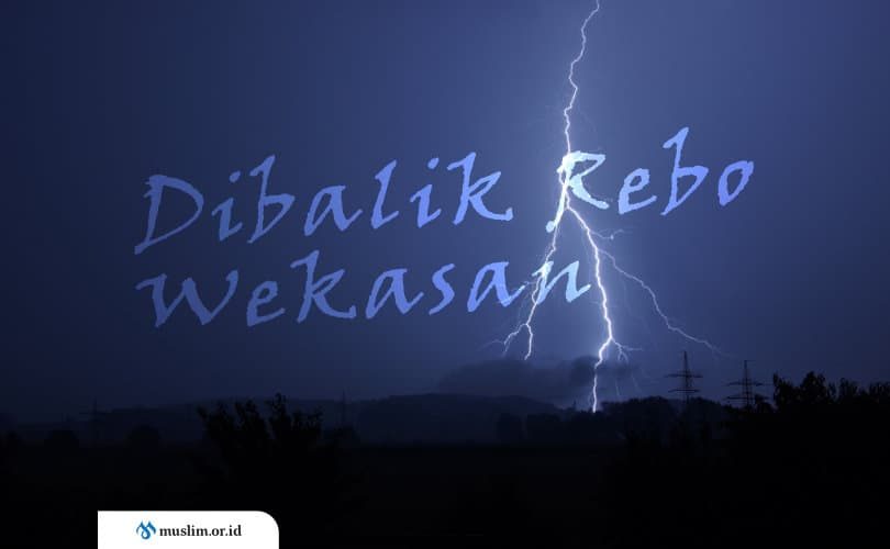 Ada Apa Dengan Acara Rebo Wekasan