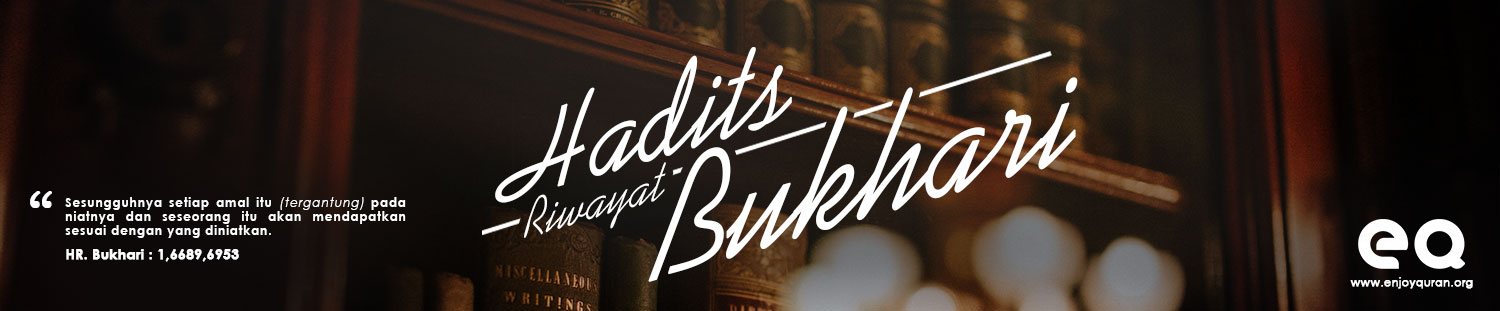 enjoy quran Hadits bukhari