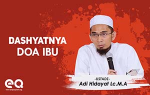 Dashyatnya Doa Ibu