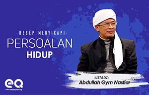 Resep Menyikapi Persoalan Hidup