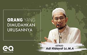 Orang yang di mudahkan segala urusan nya