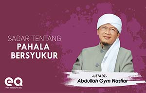 Sadar Tentang Pahala Bersyukur