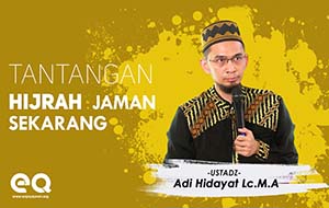 Tantangan hijrah dijaman sekarang