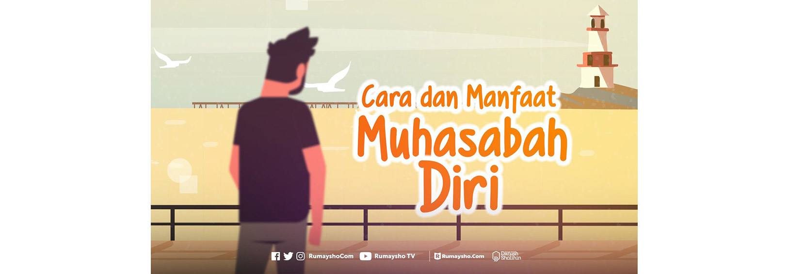 Cara dan Manfaat Muhasabah Diri